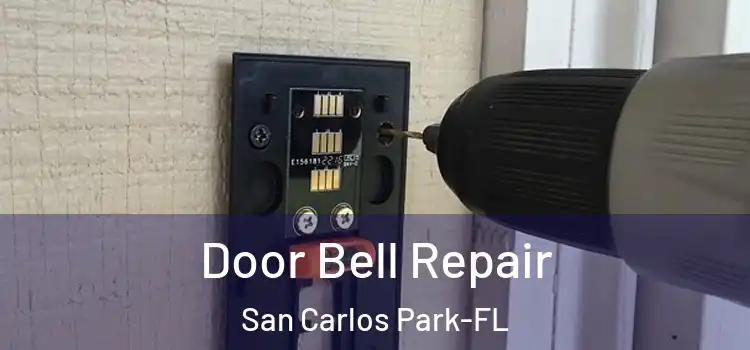  Door Bell Repair San Carlos Park-FL